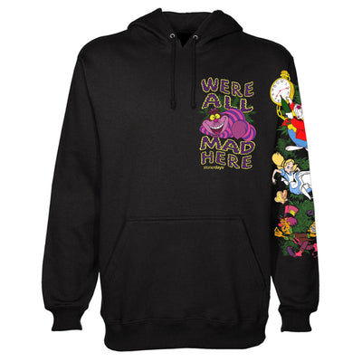 We're All Mad Here Hoodie